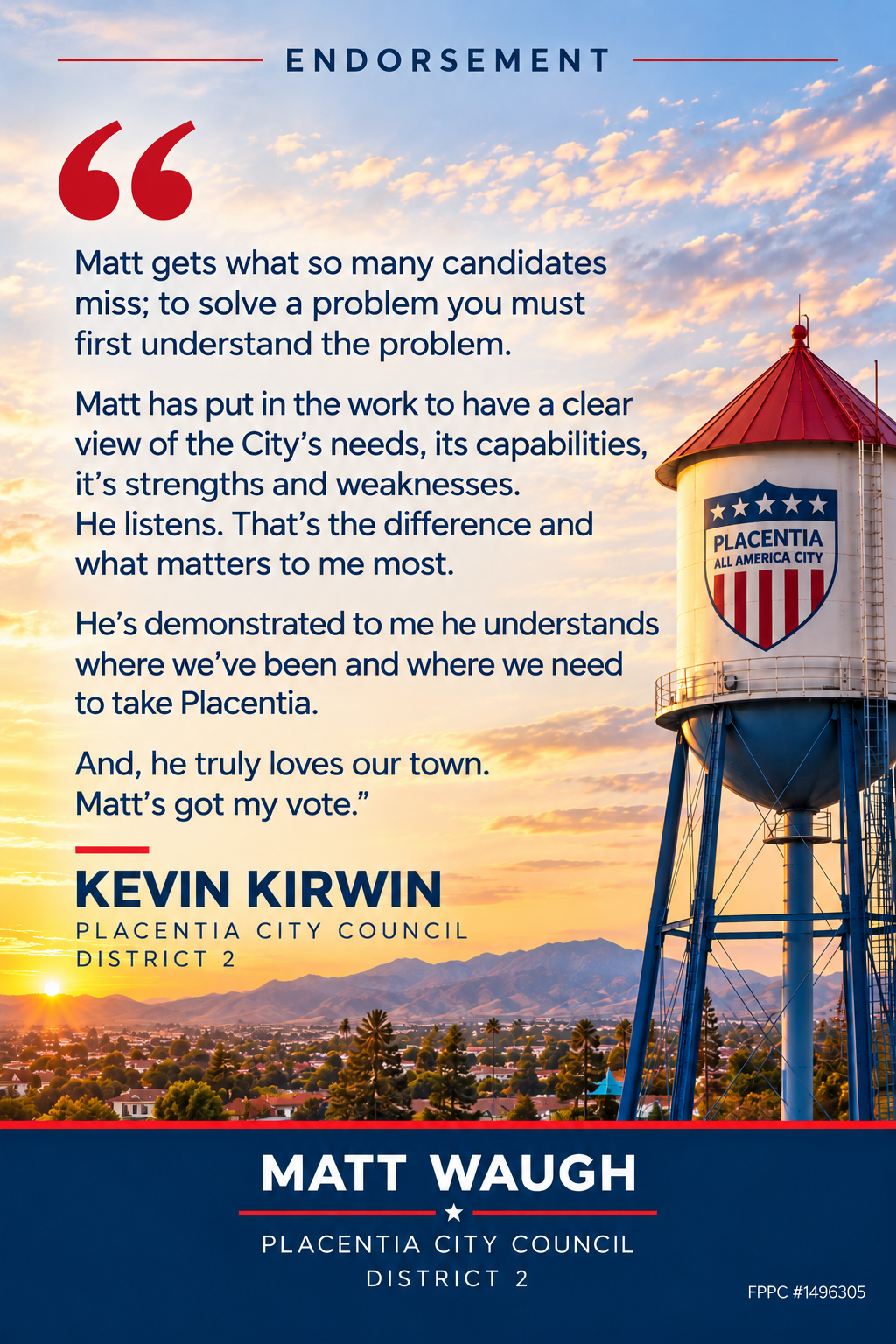 Kevin Kirwin endorsement of Matt Waugh for Placentia City Council District 2